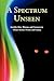 A Spectrum Unseen: Invisibl...