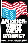 America: What Went Wrong? America: What Went Wrong?