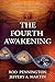 The Fourth Awakening by Rod Pennington