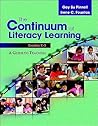 The Continuum of Literacy Learning, Grades K-2: A Guide to Teaching The Continuum of Literacy Learning, Grades K-2: A Guide to Teaching