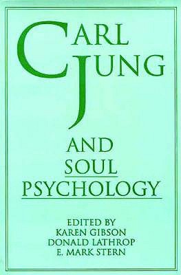 Carl Jung and Soul Psychology (Paperback)