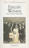Italian Women and Other Tragedies: 62 (62) (Essential Poets series) Italian Women and Other Tragedies: 62 (62) (Essential Poets series)