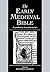 The Early Medieval Bible: I...