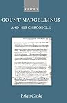 Count Marcellinus and his Chronicle