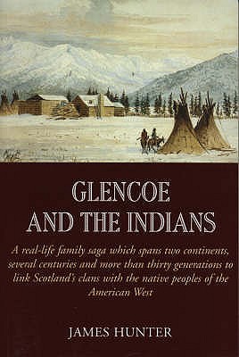 Glencoe and the Indians (Paperback)