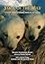 State of the Wild: A Global Portrait of Wildlife, Wildlands, and Oceans (Volume 1)