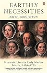Earthly Necessities: Economic Lives in Early Modern Britain, 1470-1750