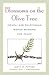 Blossoms on the Olive Tree:...