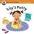 Lily's Potty (Begin Smart: Books for Smart Toddlers from Two to Three Years)