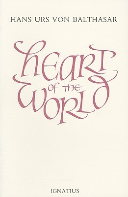 Heart of the World (Paperback)