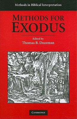 Methods for Exodus (Methods in Biblical Interpretation)