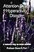 Attention-Deficit Hyperactivity Disorder: a natural way to treat ADHD