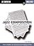 Jazz Composition Theory and Practice Book with Online Audio |... by Ted Pease