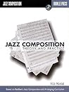 Jazz Composition Theory and Practice Book with Online Audio |... by Ted Pease Jazz Composition Theory and Practice Book with Online Audio |... by Ted Pease