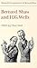 Bernard Shaw and H.G. Wells (Selected Correspondence of Bernard Shaw)