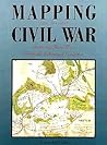 Mapping the Civil War: Featuring Rare Maps from the Library of Congress (Library of Congress Classics)