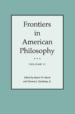 Frontiers in American Philosophy: Volume I (Paperback)