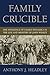 Family Crucible: The Influe...