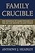 Family Crucible: The Influence of Family Dynamics in the Life and Ministry of John Wesley