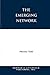 The Emerging Network