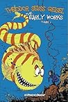 Theodor Seuss Geisel: The Early Works of Dr. Seuss, Vol. 1