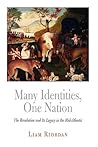 Many Identities, One Nation: The Revolution and Its Legacy in the Mid-Atlantic (Early American Studies)