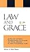 Law and Grace by Alva J. McClain