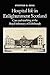 Hospital Life in Enlightenment Scotland