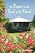 The Roses at the End of the Road: Essays About Life in the Country... with Roses