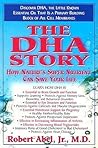 The DHA Story: How Nature's Super Nutrient Can Save Your Life