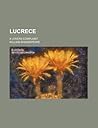 Lucrece; A Lovers Complaint by William Shakespeare