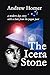The Icera Stone: a modern day story with a link from the pagan past
