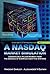 Nasdaq Market Simulation: Insights on a Major Market from the Science of Complex Adaptive Systems