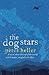 Dog Stars by Peter Heller Dog Stars by Peter Heller