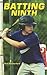 Batting Ninth (Champion Sports Stories)