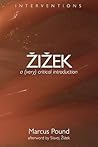 Zizek: A (Very) Critical Introduction (Interventions (INT))