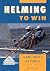Helming to Win