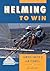 Helming to Win