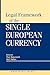 Legal Framework of the Single European Currency