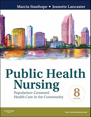 Public Health Nursing: Population-Centered Health Care in the Community (Paperback)