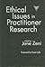Ethical Issues in Practitioner Research (Practitioner Inquiry Series)