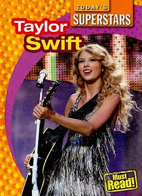 Taylor Swift (Today's Superstars)