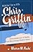Sittin' in with Chris Griffin: A Reminiscence of Radio and Recording's Golden Years (Studies in Jazz)