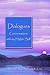 Dialogues: Conversations wi...