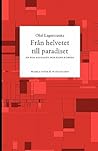 Från helvetet till paradiset by Olof Lagercrantz