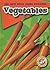 Vegetables (Blastoff Readers. Level 2)