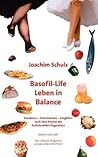 Basofil-Life: Leben in Balance (German Edition)