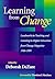 Learning from Change: Landmarks in Teaching and Learning in Higher Education from Change Magazine 1969-1999