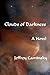 Clouds of Darkness: A Novel