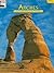 Arches: The Story Behind the Scenery